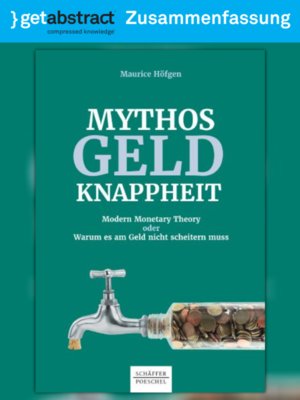 cover image of Mythos Geldknappheit (Zusammenfassung)